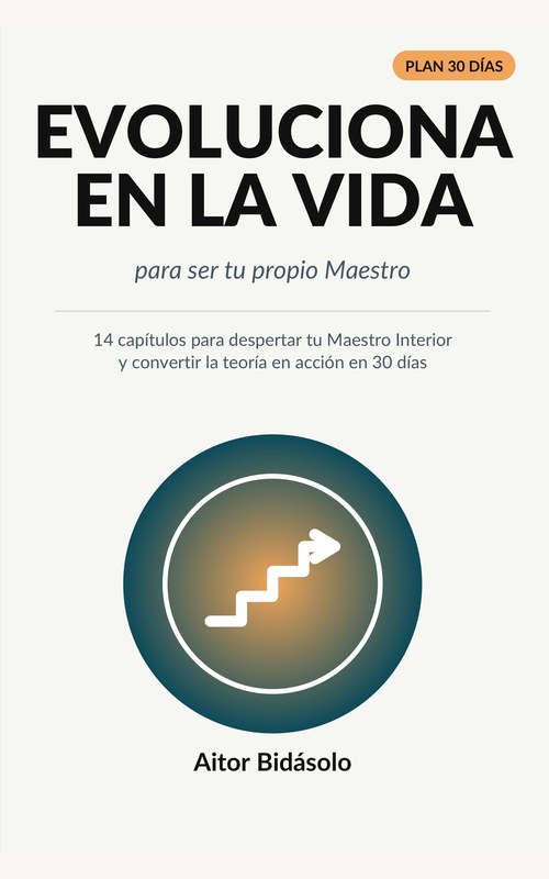 Portada del libro Evoluciona en la Vida de Aitor Bidásolo