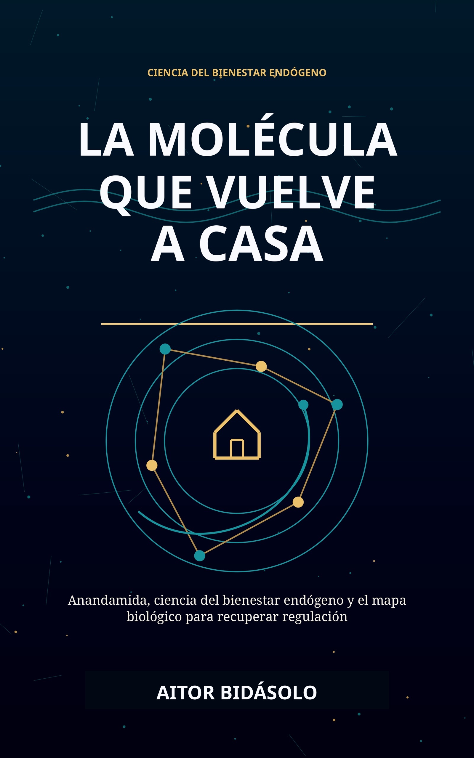 Portada del libro La molécula que vuelve a casa de Aitor Bidásolo